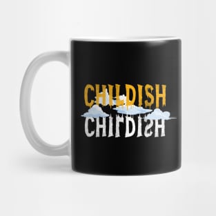 tgf childish Mug